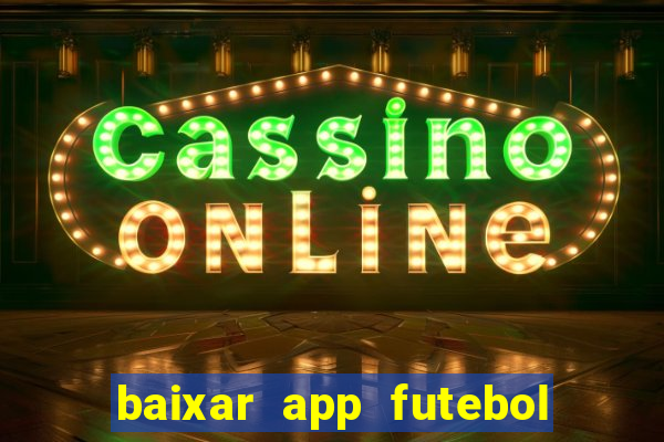 baixar app futebol da hora 3.7